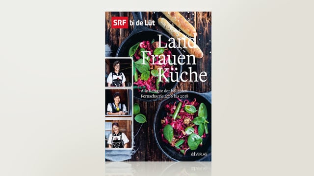 Landfrauenküche 4 - Das Buch Landfrauenküche 4 - Das Buch