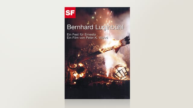 Bernhard Luginbühl - Ein Fest für Ernesto Bernhard Luginbühl - Ein Fest für Ernesto