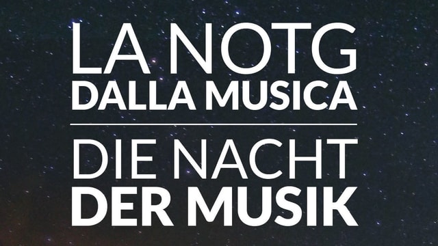 La notg dalla musica. La notg dalla musica.