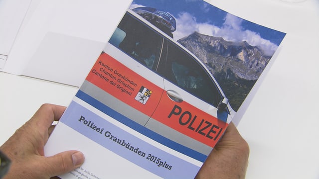 Il rapport «Polizia dal Grischun 2015plus». Il rapport «Polizia dal Grischun 2015plus».