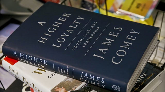 Das Buch Comeys, A Higher Loyalty Das Buch Comeys, A Higher Loyalty