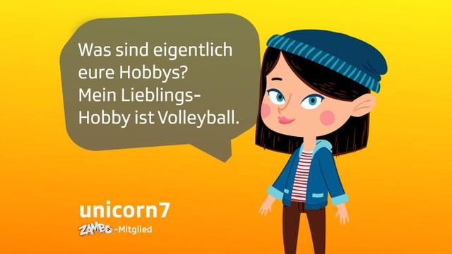 Der Avatar von Zambomitglied unicorn7 fragt im Treff: Was sind eure Hobbys? Mein Lieblingshobby ist Volleyball. Der Avatar von Zambomitglied unicorn7 fragt im Treff: Was sind eure Hobbys? Mein Lieblingshobby ist Volleyball.