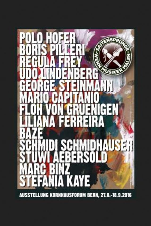 Plakat der Ausstellung «Saitensprünge – Wenn Musiker malen» Plakat der Ausstellung «Saitensprünge – Wenn Musiker malen»