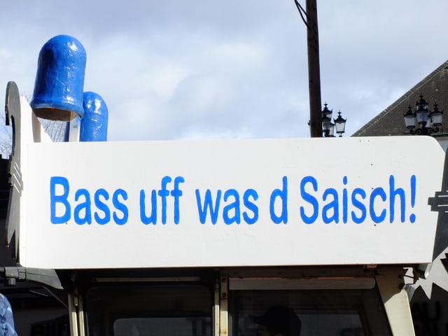 Bass uff was d' saisch