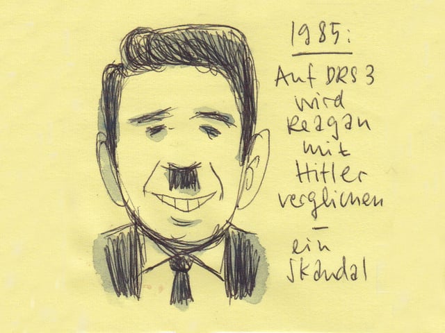 Zu sehen ist ein gezeichneter Ronald Reagan mit einem Hitler-Schnauz. Dazu der Satz: Auf DRS 3 wird Reagan mit Hitler verglichen - ein Skandal.