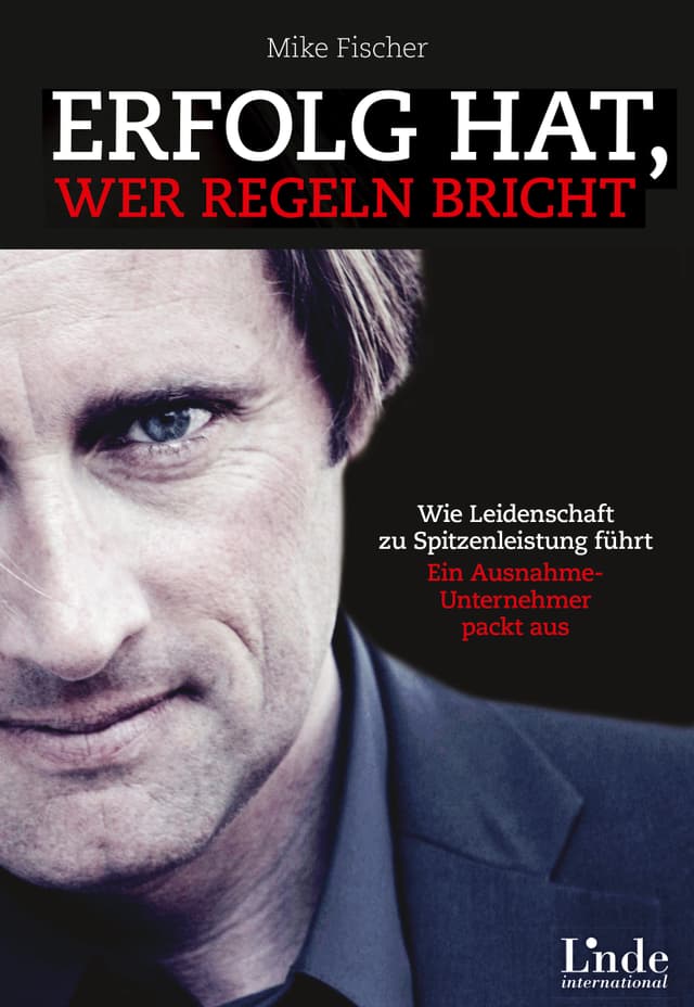 Erfolg hat, wer Regeln bricht Erfolg hat, wer Regeln bricht