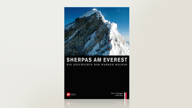 Sherpas am Everest - Die Geschichte der wahren Helden Sherpas am Everest - Die Geschichte der wahren Helden