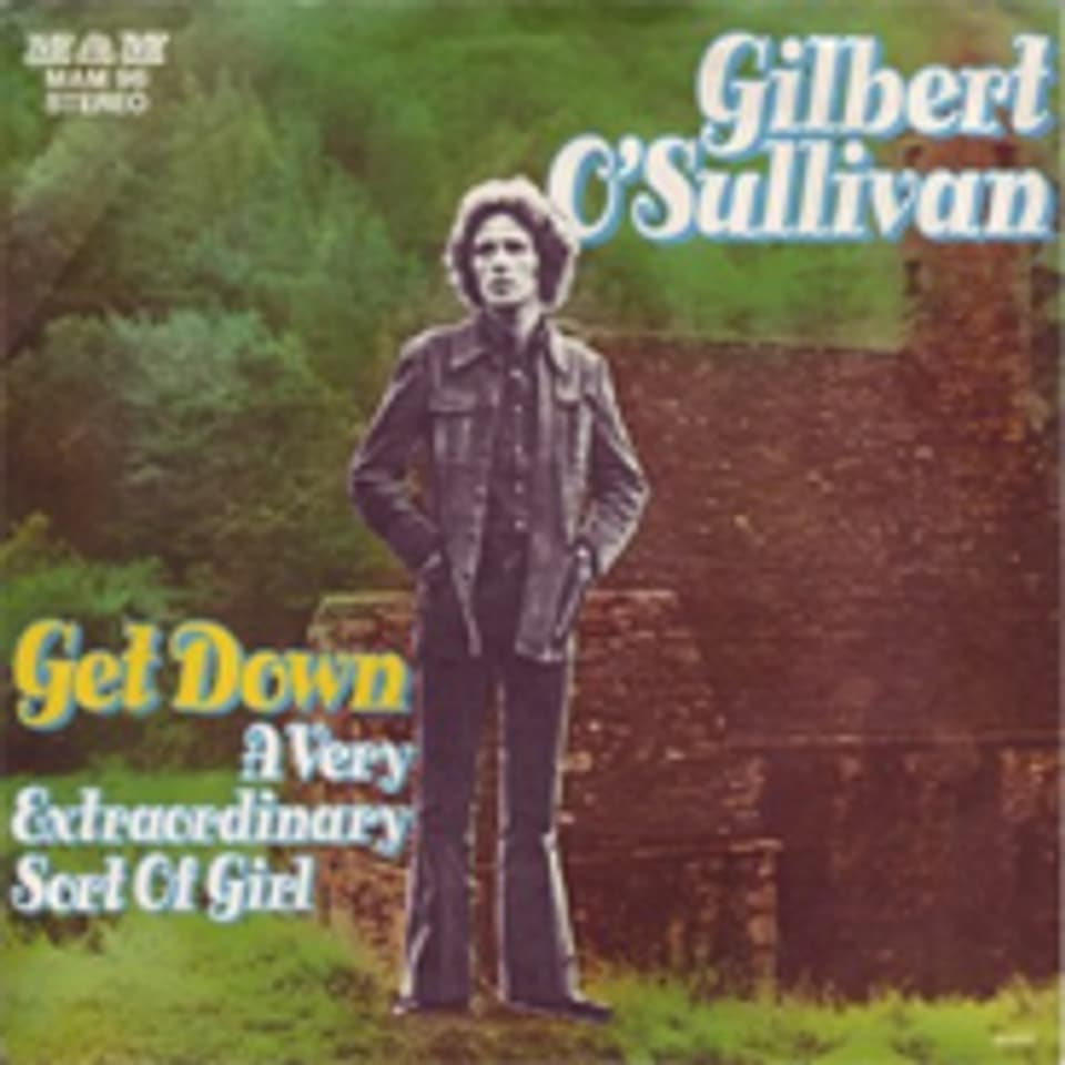 «Get Down» von Gilbert O'Sullivan.