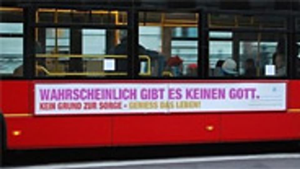 Aufruf zum Atheismus: Plakat-Kampagne der Schweizer Freidenker-Vereinigung.