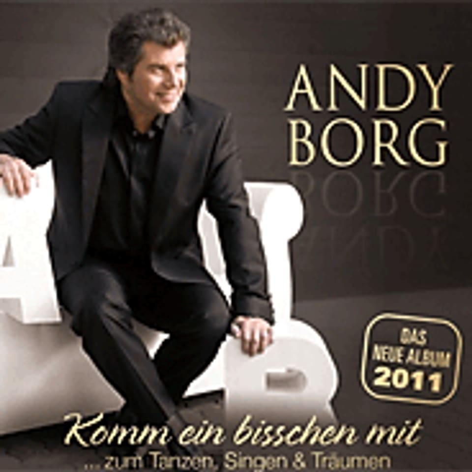 «Komm ein bisschen mit... zum Tanzen, Singen & Träumen» von Andy Borg.