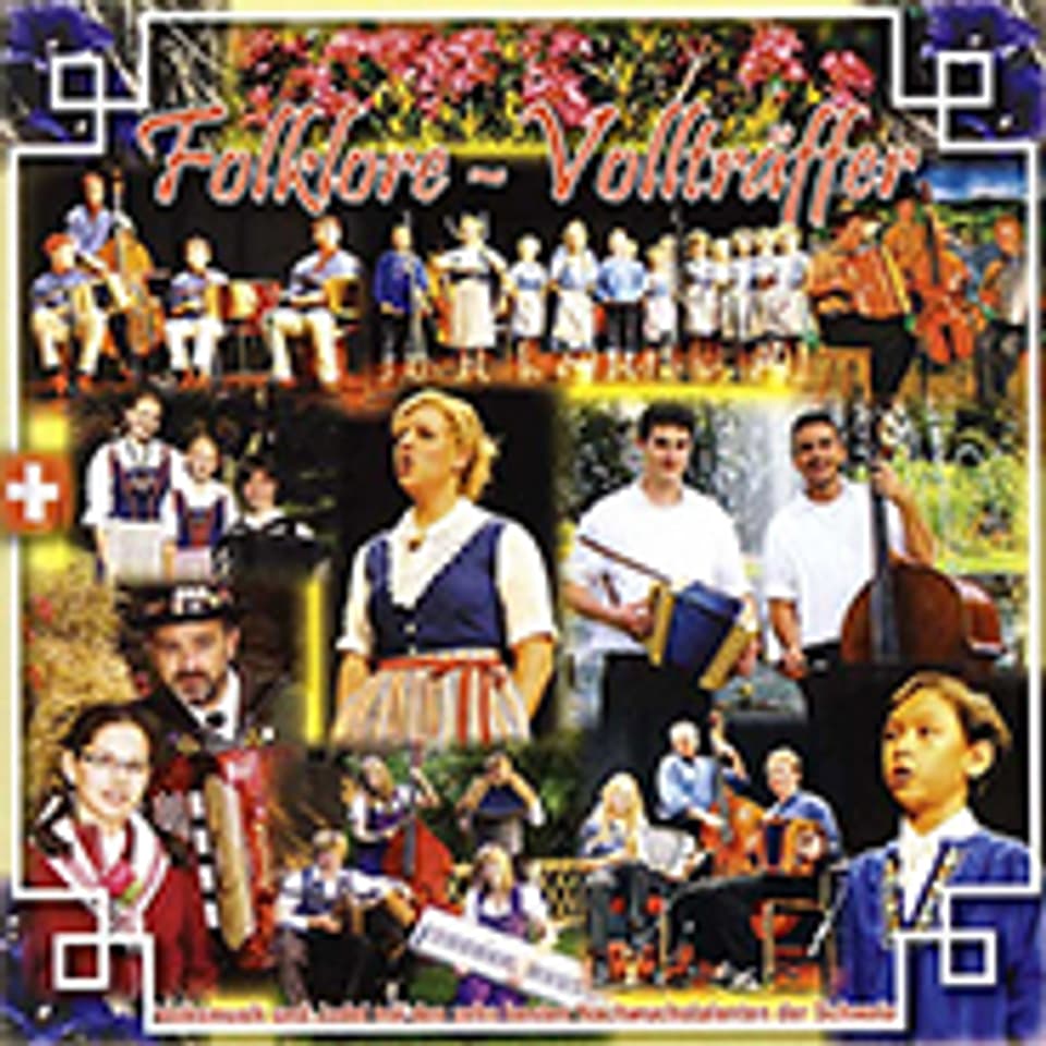CD-Cover «Folklore Vollträffer 2010»
