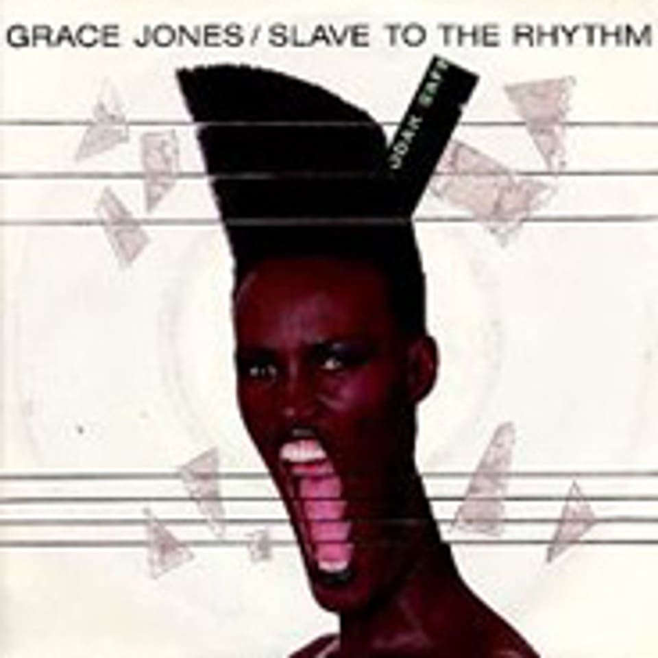 Grace Jones «Slave To The Rhythm».