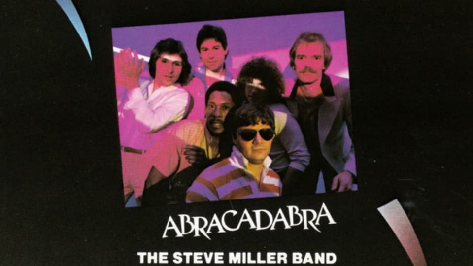 Abracadabra - Zaubererfolg von Steve Miller und Band