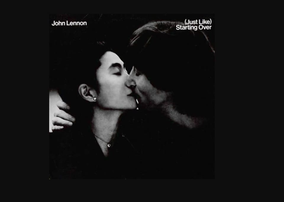 «(Just Like) Starting Over» war eine Single vom Album «Double Fantasy» von John Lennon und Yoko Ono.