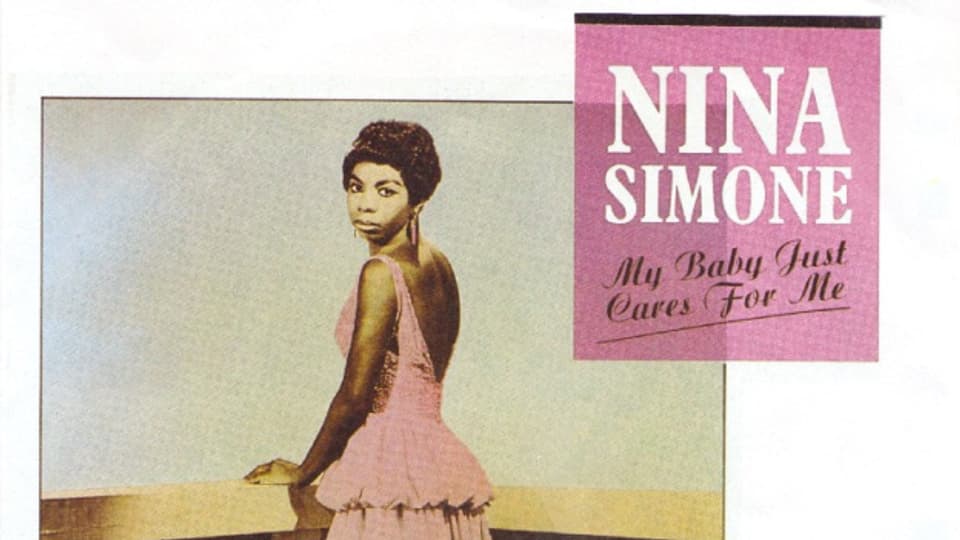 Gut Ding will Weile haben: Drei Jahrzehnte dauerte es bis «My Baby Just Cares For Me» von der US-amerikanischen Jazz-Sängerin Nina Simone ein Hit wurde.