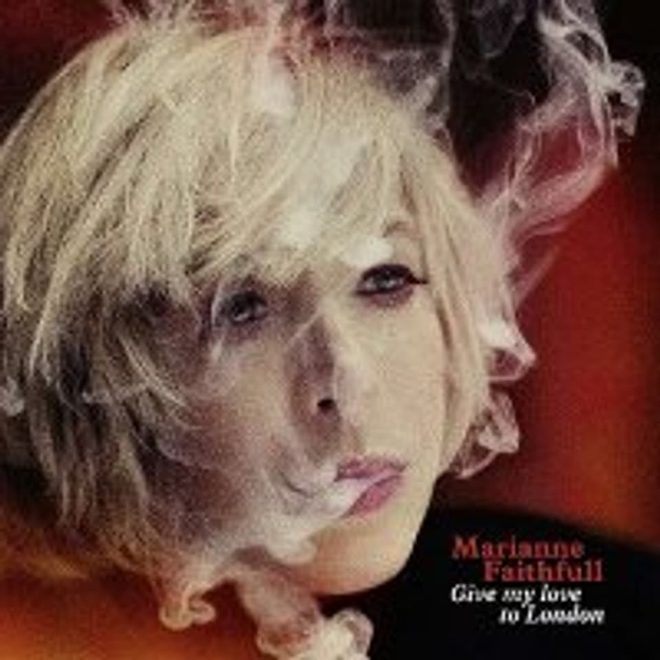Marianne Faithfull Give My Love To London Marianne Faithfull: Give My Love to London - Klangfenster - SRF