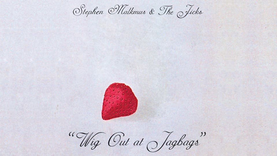 Tönt wie eine entspannte Pavement-CD, voller Humor und musikalischer Querbezüge: «Wig Out At Jagbags» von Stephen Malkmus & The Jicks.