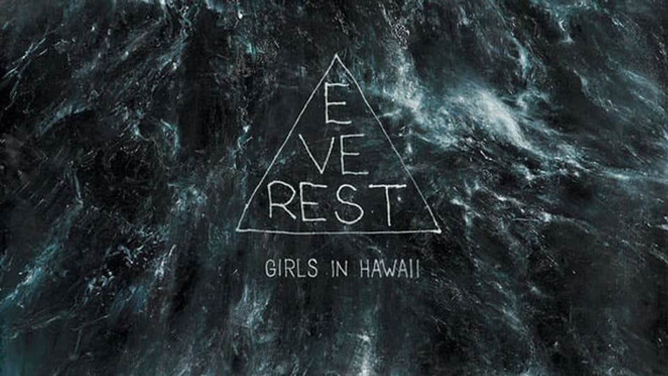 Das Albumcover "Everest" von Girls In Hawaii.