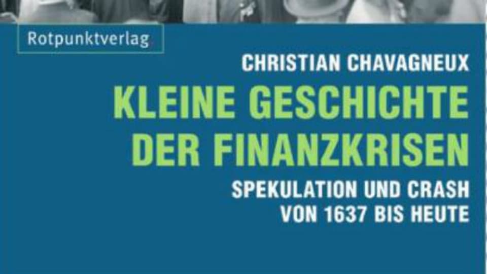 Christian Chavagneux blickt zurück auf die Finanzkrisen der jüngeren Zeit.