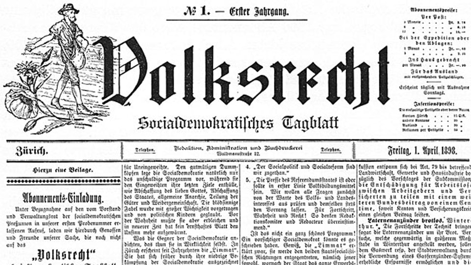 Die erste Nummer der sozialdemokratischen Zeitung «Volksrecht», 1. April 1898.