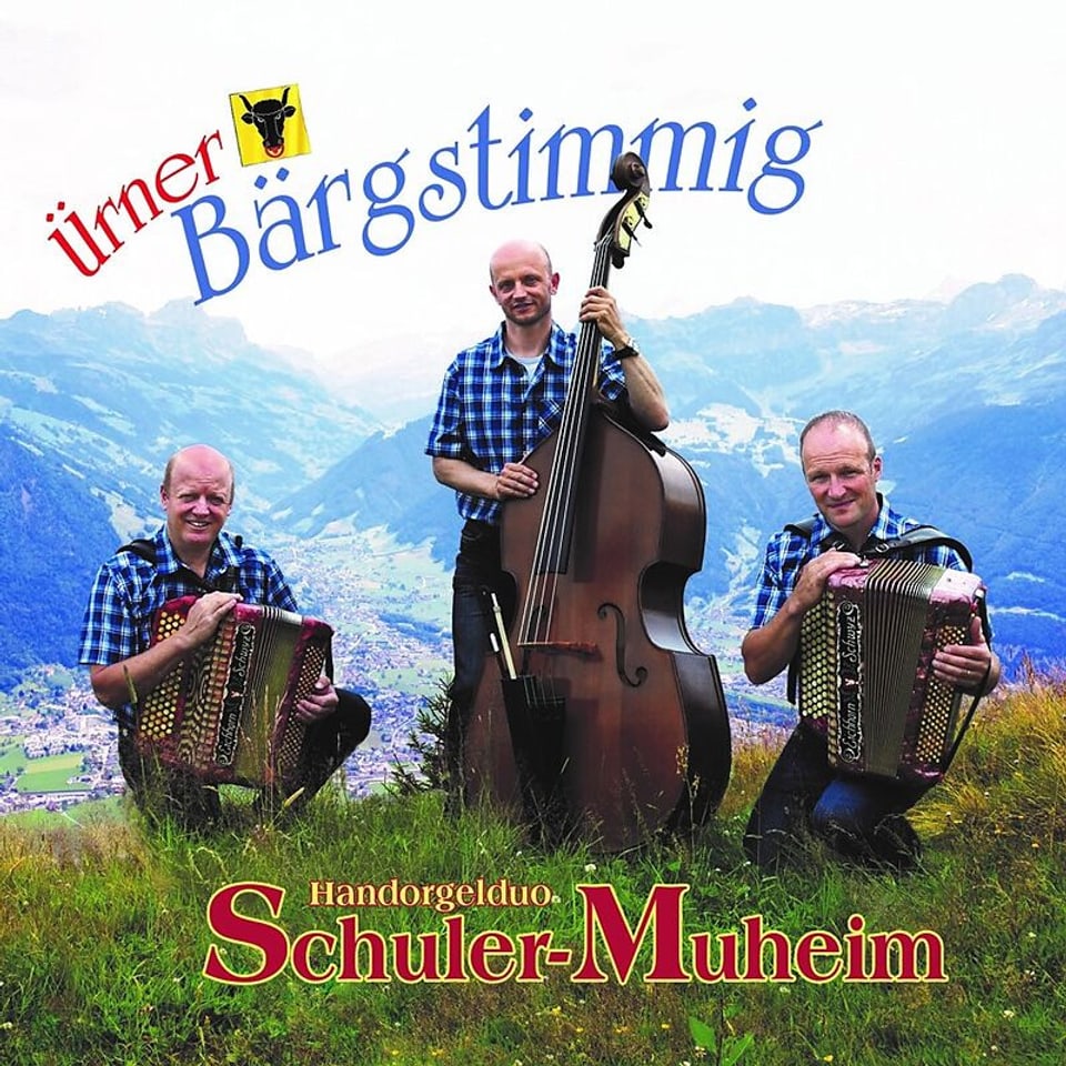«Ürner Bärgstimmig» heisst das vierte Album des Urner Handorgelduos Schuler-Muheim.