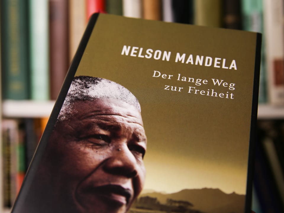 Nelson Mandelas "Long Walk to Freedom" (hier in deutscher Ausgabe). 