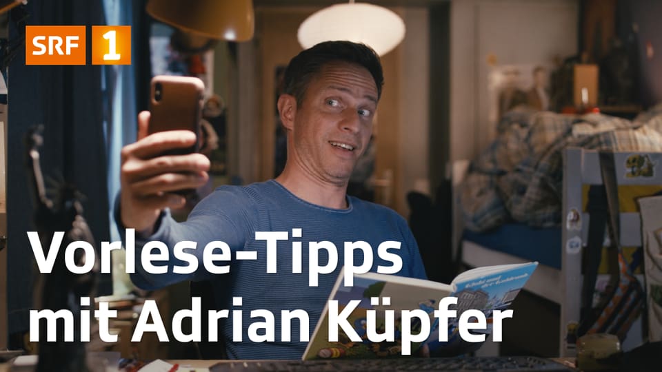 Vorlese-Tipps mit Adrian Küpfer