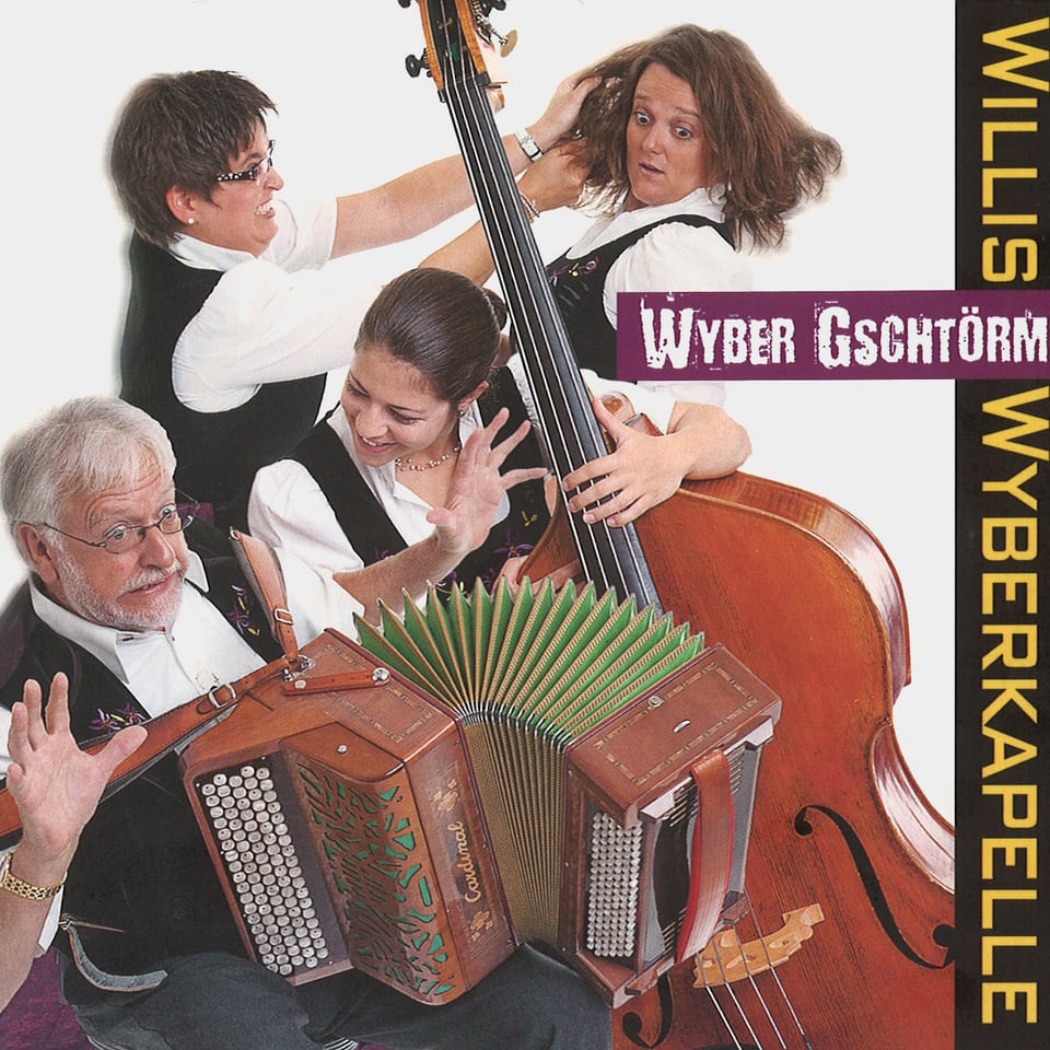 Cover zum Album «Wyber Gschtörm». Die Musikantinnen liegen sich in den Haaren, Willi Valotti winkt ab.