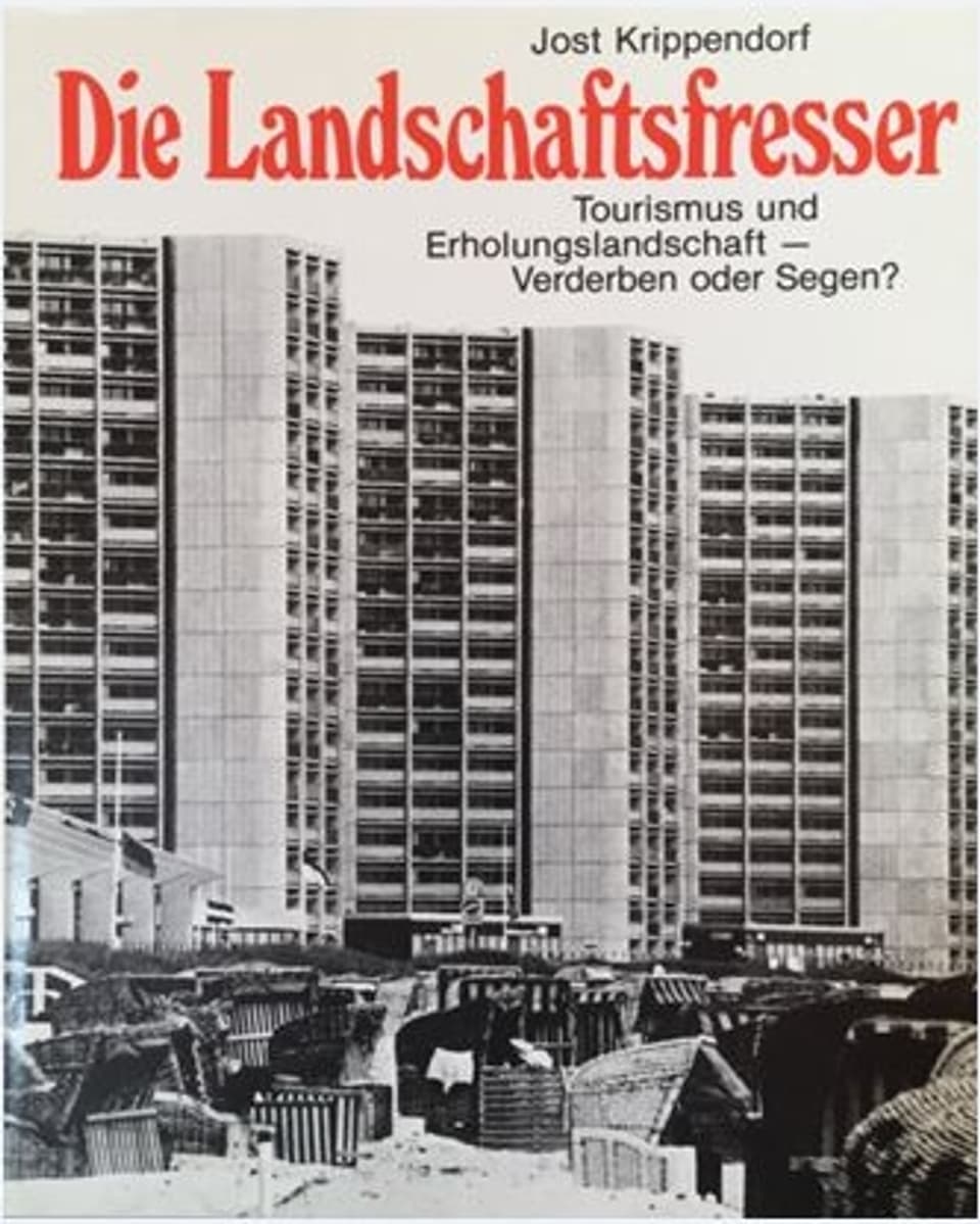Buchtitel «Die Landschaftsfresser» von Jost Krippendorf, mit Hochhäusern in schwarz-weiss