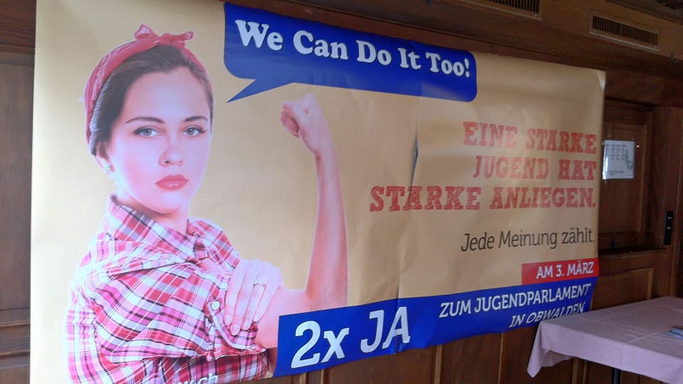 Plakat mit dem Slogan «We can do it too» für die Einführung eines Jugendparlamentes in Obwalden. 