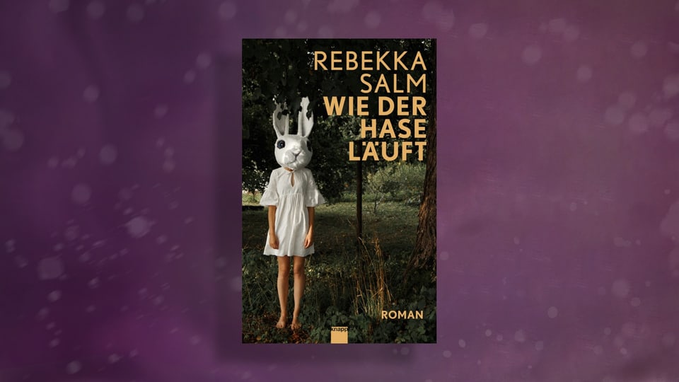 Buchcover von Rebekka Salm: «Wie der Hase läuft».