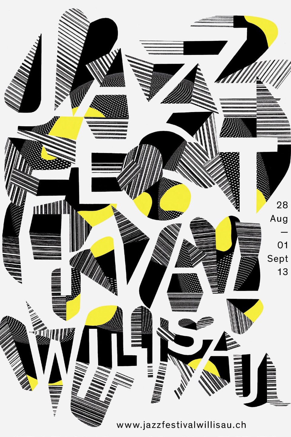 Auf dem Plakat von 2013 wird der Name "Jazzfestival Willisau" auf schwarz/weiss/gelben Flächen sichtbar.