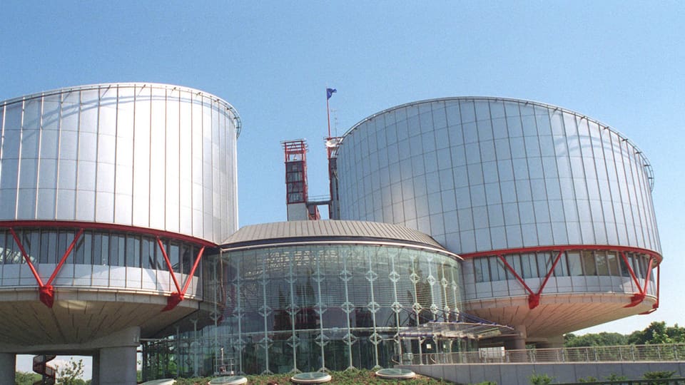 Europäischer Gerichtshof für Menschenrechte in Strassburg.