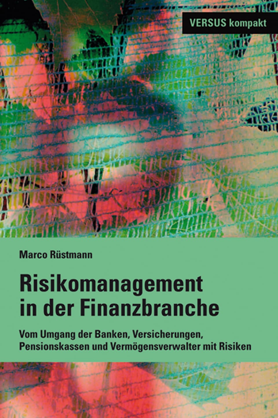 Buchtitel Risikomanagement in der Finanzbranche.