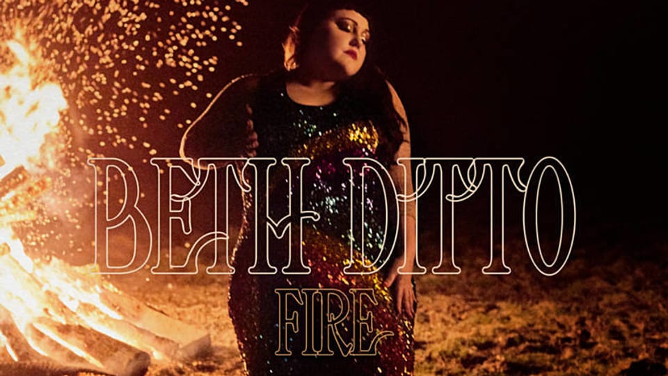Beth Ditto «Fire»