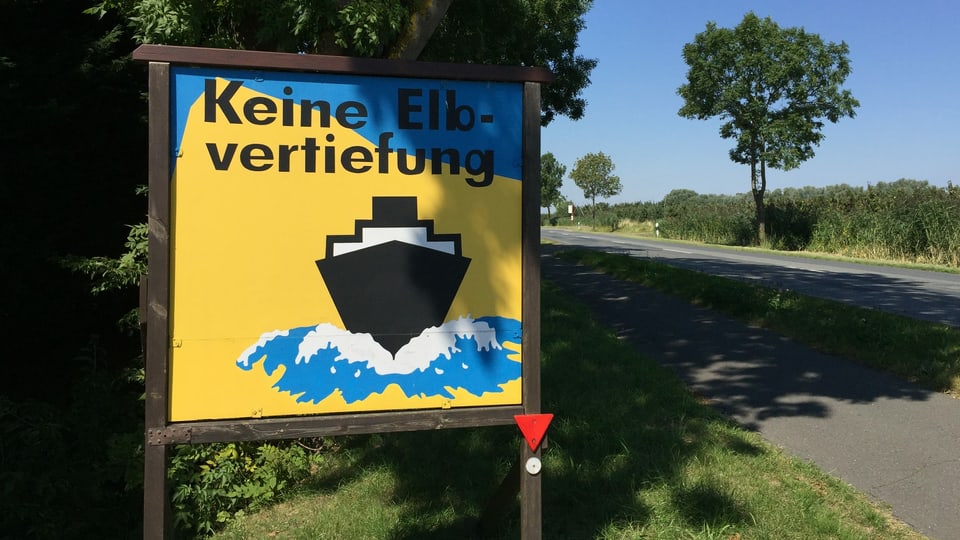 Plakat gegen die Elbvertiefung: An der Elbe zwischen Hamburg und Cuxhaven ist man sich einig. 