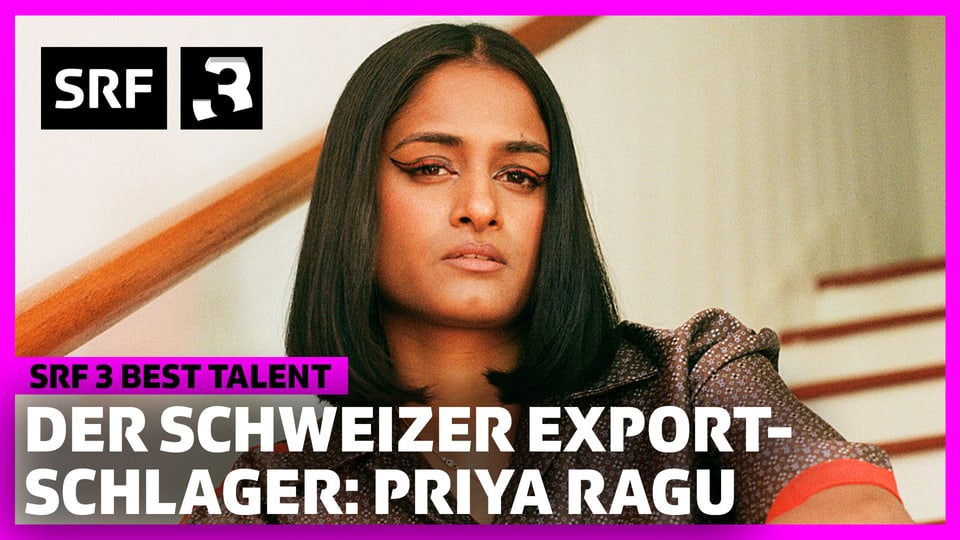 Priya Ragu ist «SRF 3 Best Talent» im Juli 2021