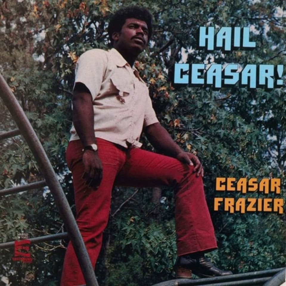 Plattencover von "Hail Ceasar!" von Ceasar Frazier