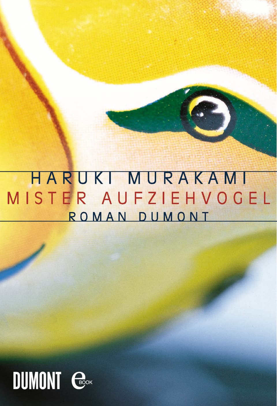 Mister Aufziehvogel - Roman von Haruki Murakami
