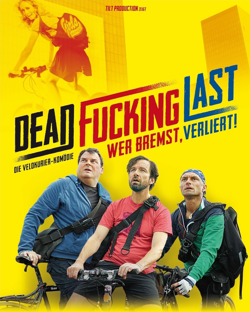 Das Filmplakat von «Dead Fucking Last» zeigt die drei Hauptdarsteller auf ihren Velos.