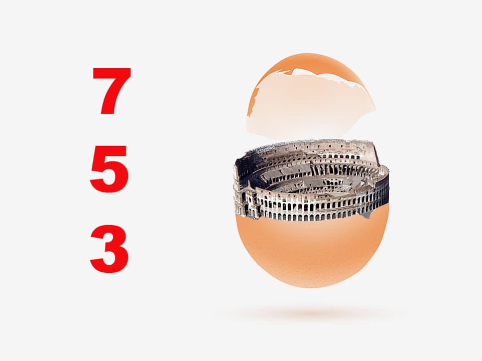 Rote Zahlen 7-5-3, daneben ein offenes Ei, in dem das Kolosseum liegt.