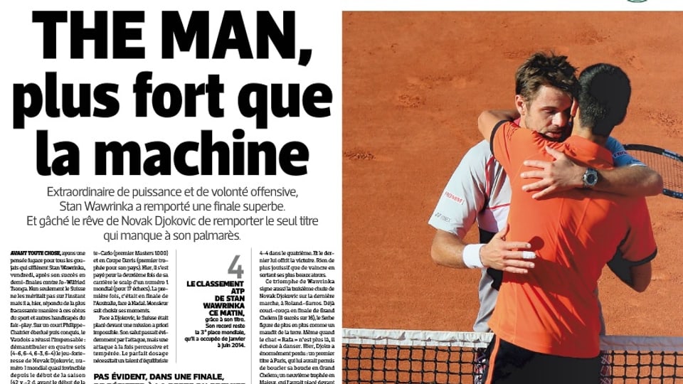 Die französische Sportzeitung «L'Équipe» sieht Wawrinkas Erfolgsrezept in seiner Kraft. 