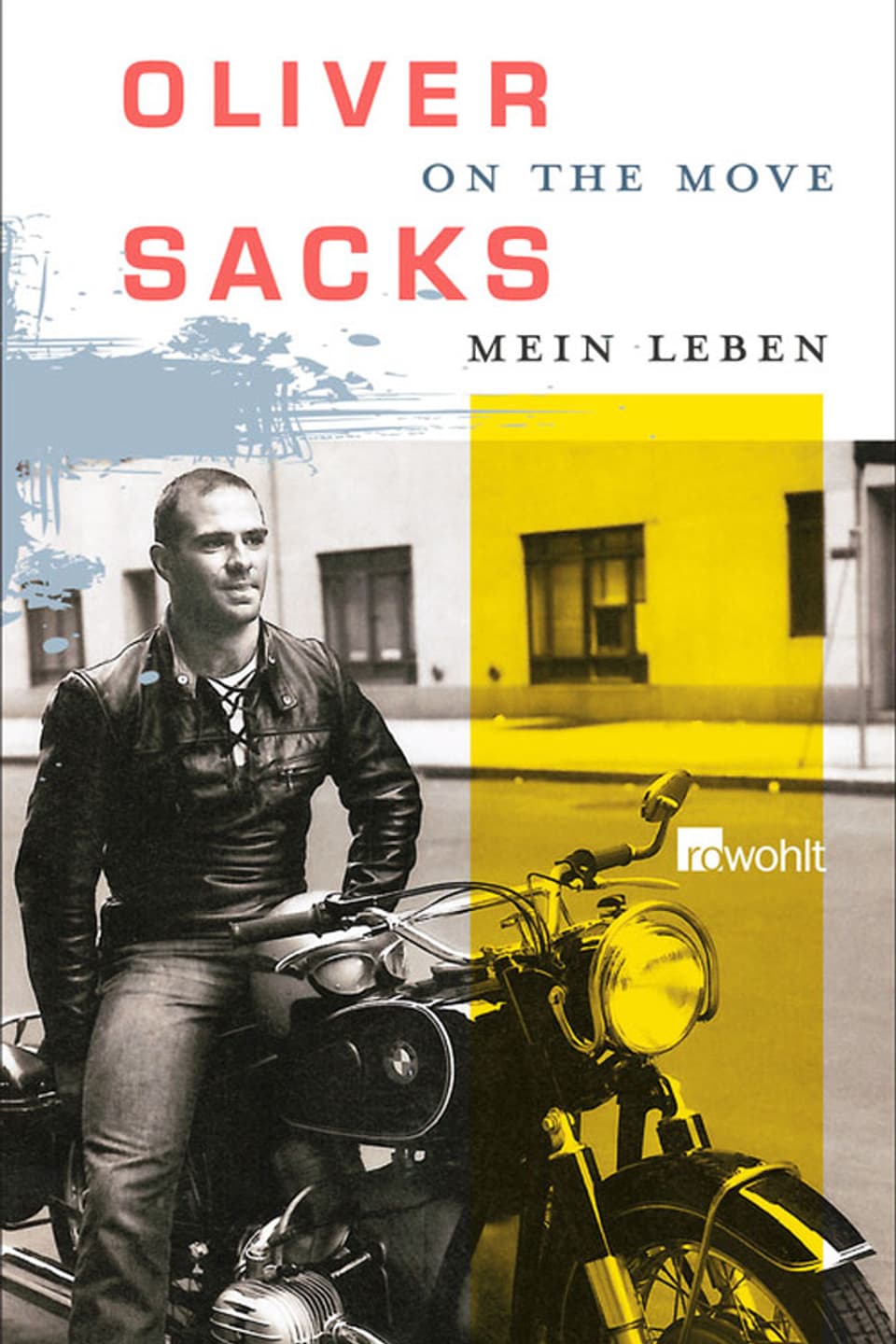 Ein Buchcover. Es zeigt Oliver Sacks auf einem Motorrad.