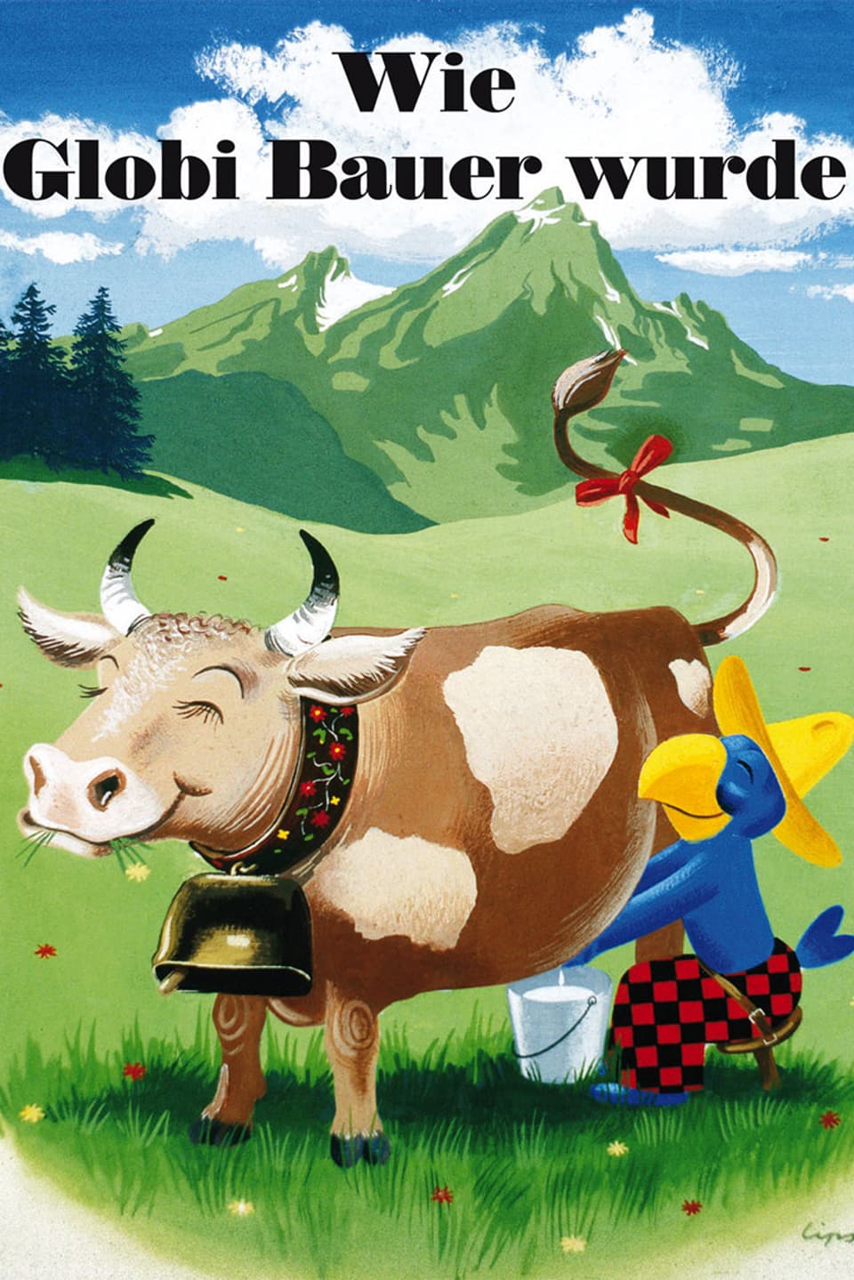 Das Cover von "Wie Globi Bauer wurde": Ein zufrieden lächelnder Bauer Globi melkt eine zufriedene Kuh.