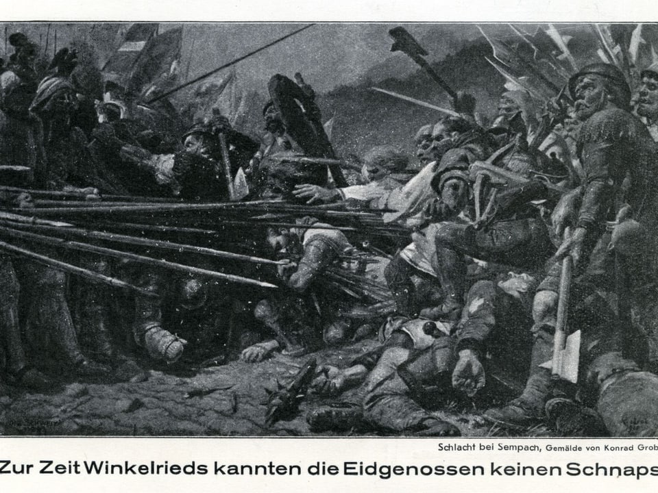Die Schlacht bei Sempach auf einer Postkarte von 1929, darauf die Aufschrift: «Zur Zeit Winkelrieds kannten die Eidgenossen keinen Schnaps»