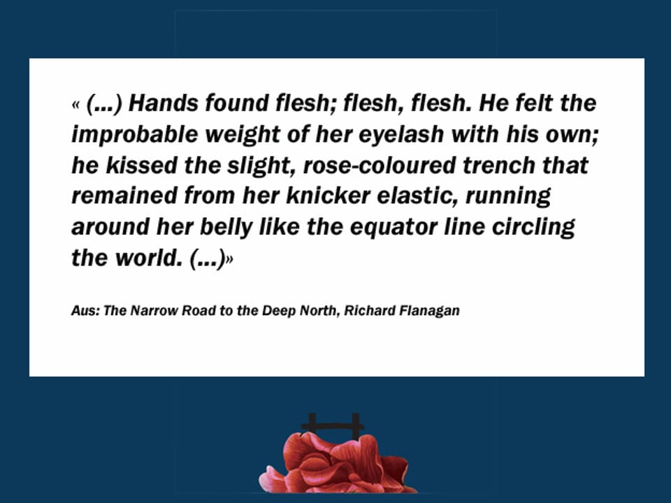 Auszug aus dem Buch «Narrow Road to the Deep North» von Richard Flanagan