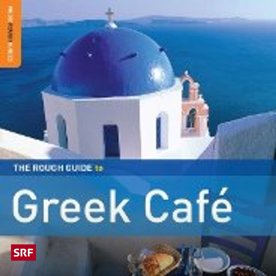 The Rough Guide To Greek Caf Klangfenster SRF the-rough-guide-to-greek-caf-klangfenster-srf